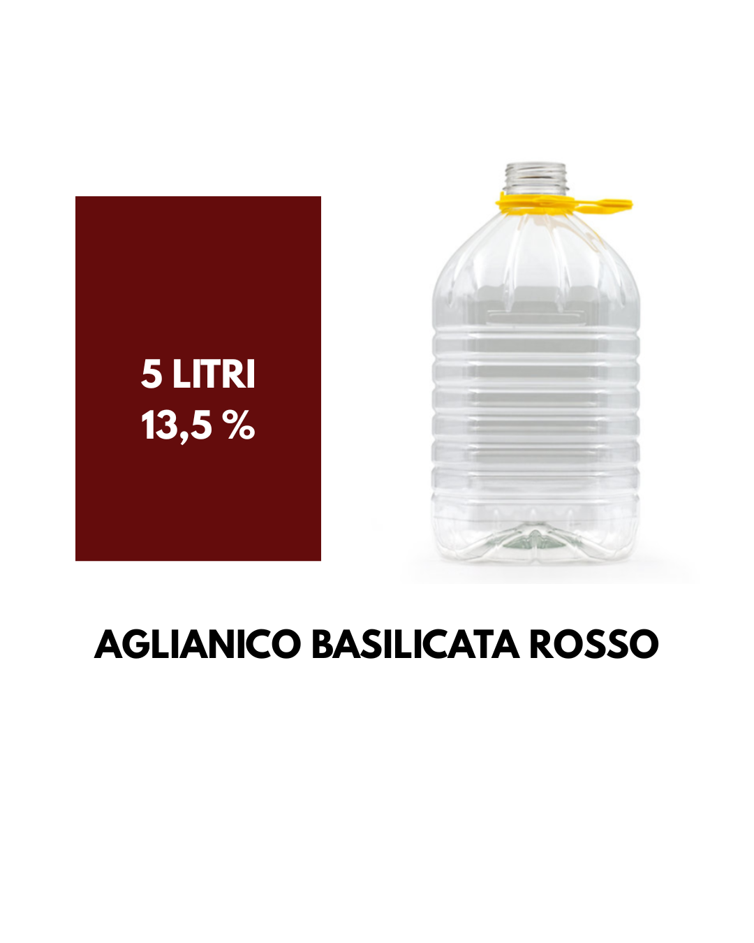 AGLIANICO BASILICATA - 5 LITRI